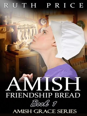 cover image of Amish Friendship Bread--Sarah